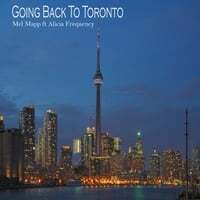 Going Back to Toronto
